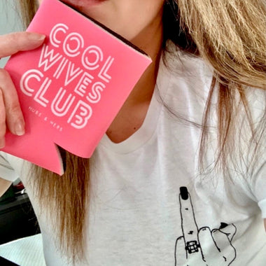 Cool Wives Club Drink Holder